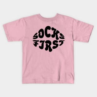 Socks First Kids T-Shirt